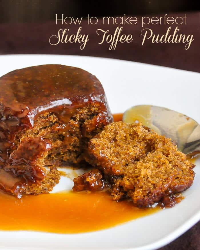 Perfect Sticky Toffee Pudding - in traditional English style with ...