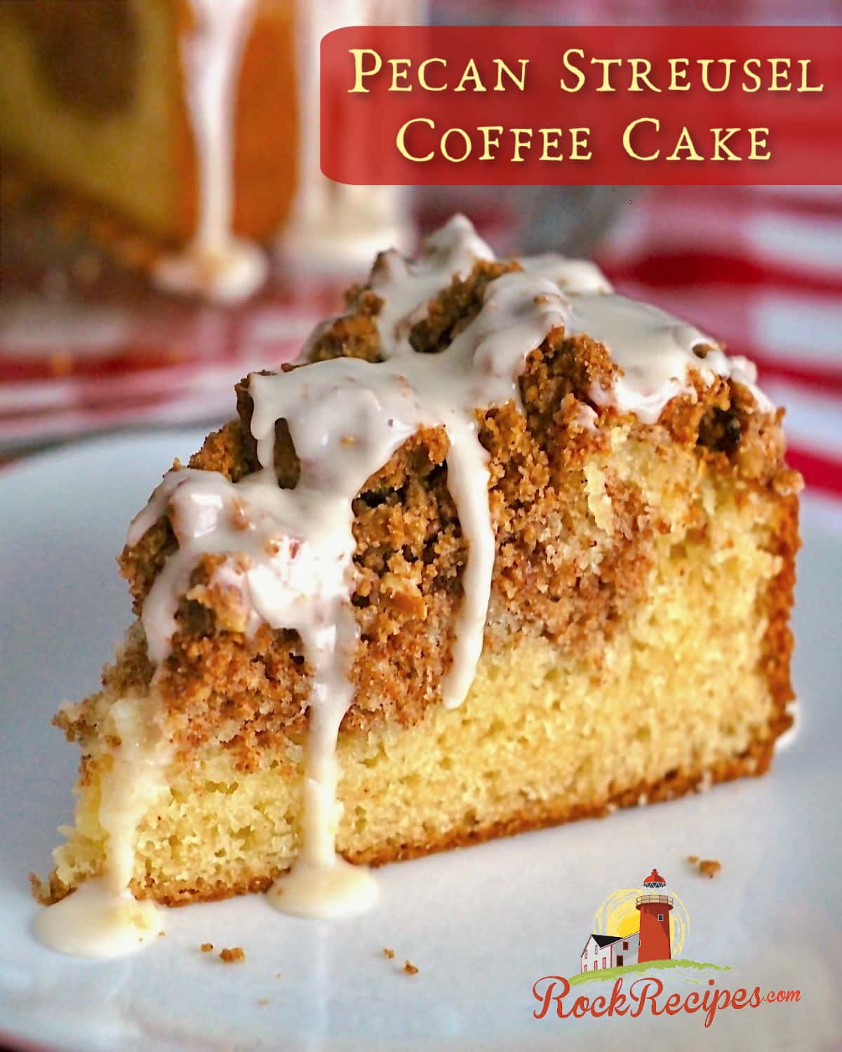 Pecan Streusel Coffee Cake Photo with title text added for social media!