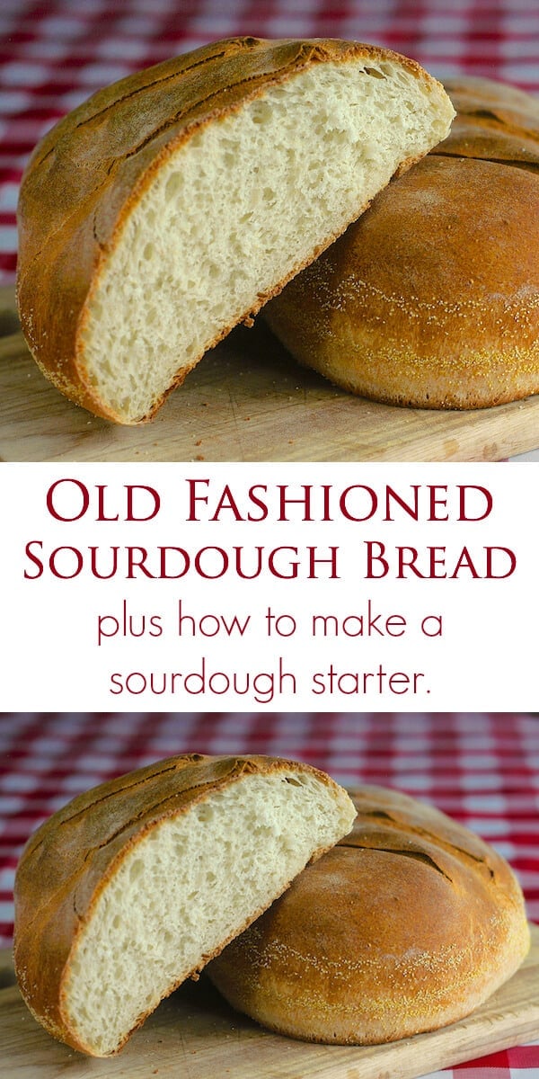 Old Fashioned Sourdough Bread