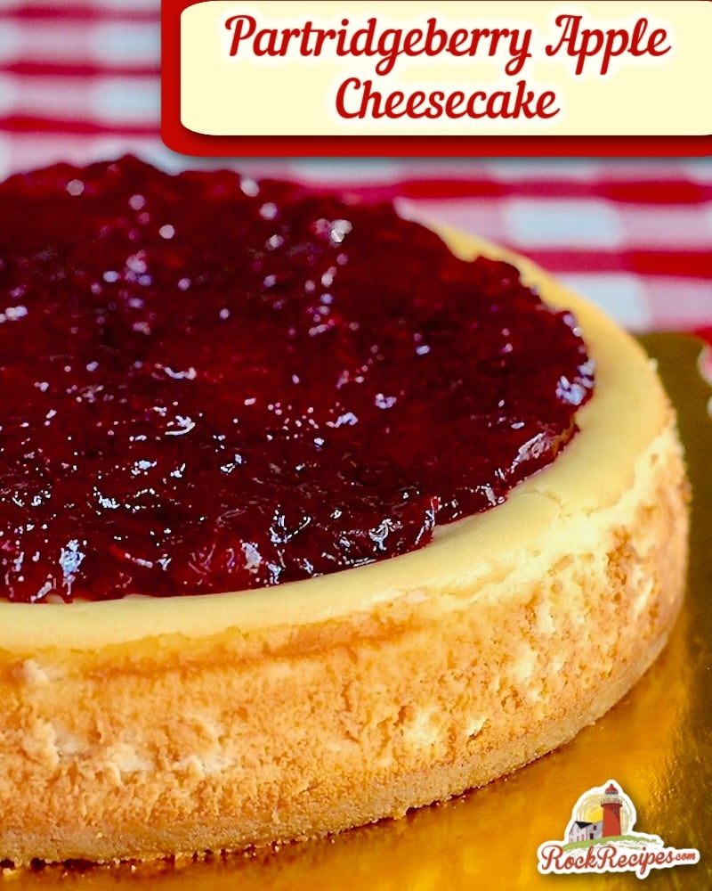 Partridgeberry Apple Cheesecake photo of completed cheesecake with title text and logo added for social media posts