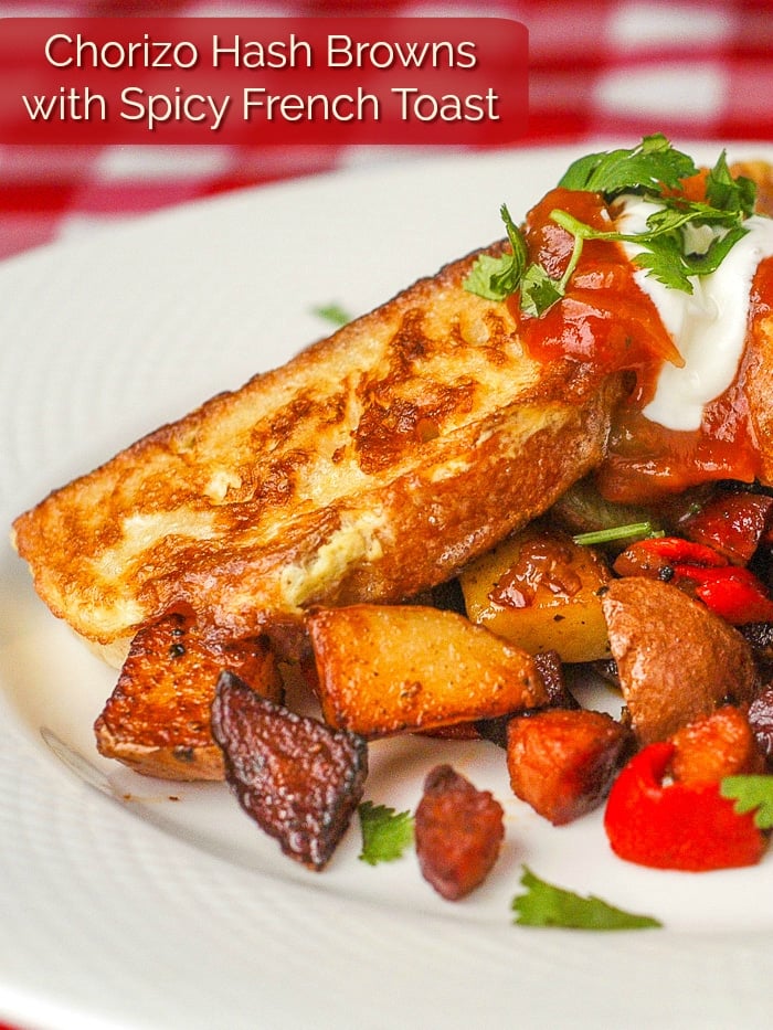 Chorizo Hash Browns with Spicy French Toast photo with title text for Pinterest