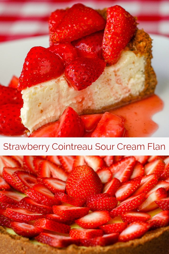 Strawberry Cointreau Sour Cream Custard Flan photo collage with title text for Pinterest