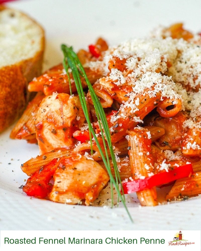 Roasted Fennel Marinara Chicken Penne photo with title text added for social media.