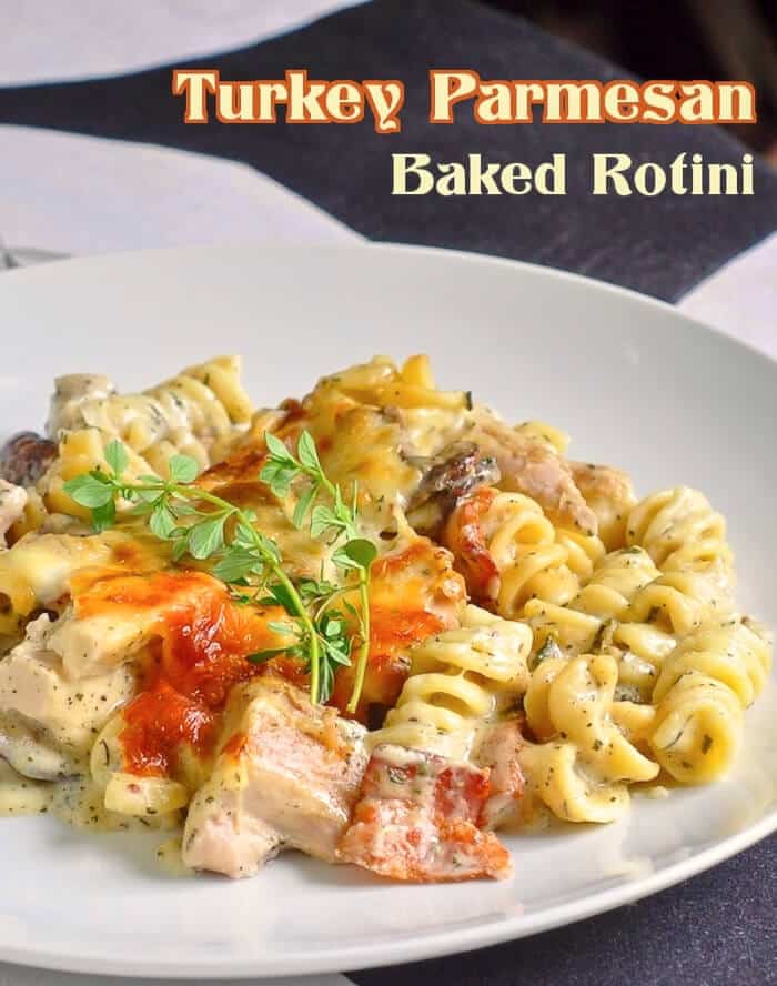 Turkey Parmesan Baked Rotini image with title text for social media sharing.