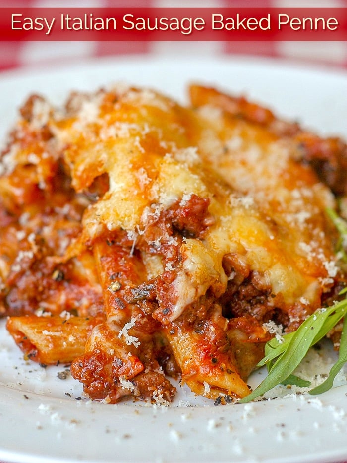 Easy Italian Sausage Baked Penne photo with title text for Pinterest