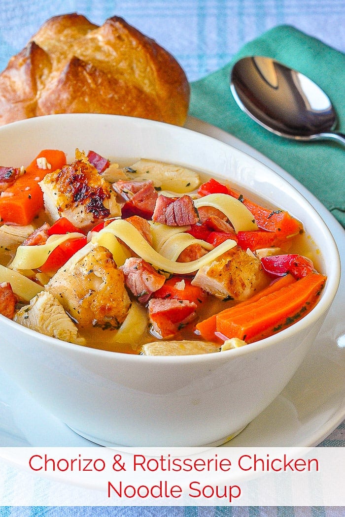 Chorizo Rotisserie Chicken Noodle Soup image with title text added for Pinterest