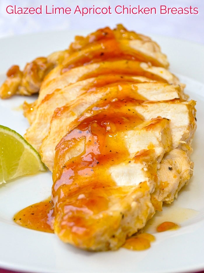Glazed Lime Apricot Chicken Breasts photo with title text for Pinterest