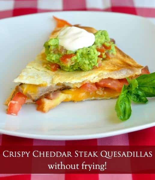 Broiled Cheddar Steak Quesadillas no need for oil frying!