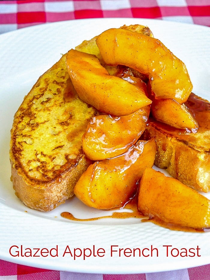 Glazed Apple French Toast photo with title text for Pinterest