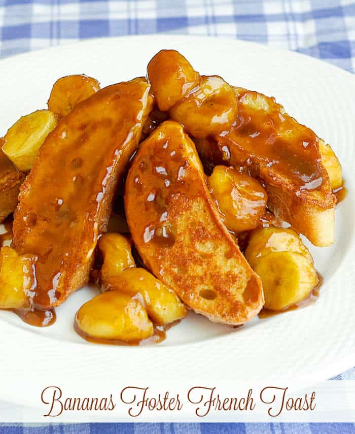 Bananas Foster French Toast