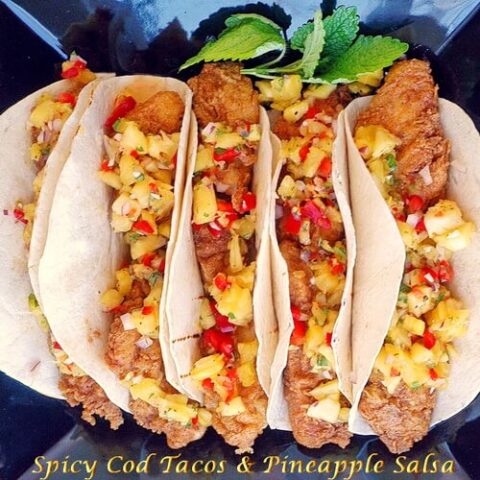 Spicy Cod Tacos with Pineapple Lemon Balm Salsa