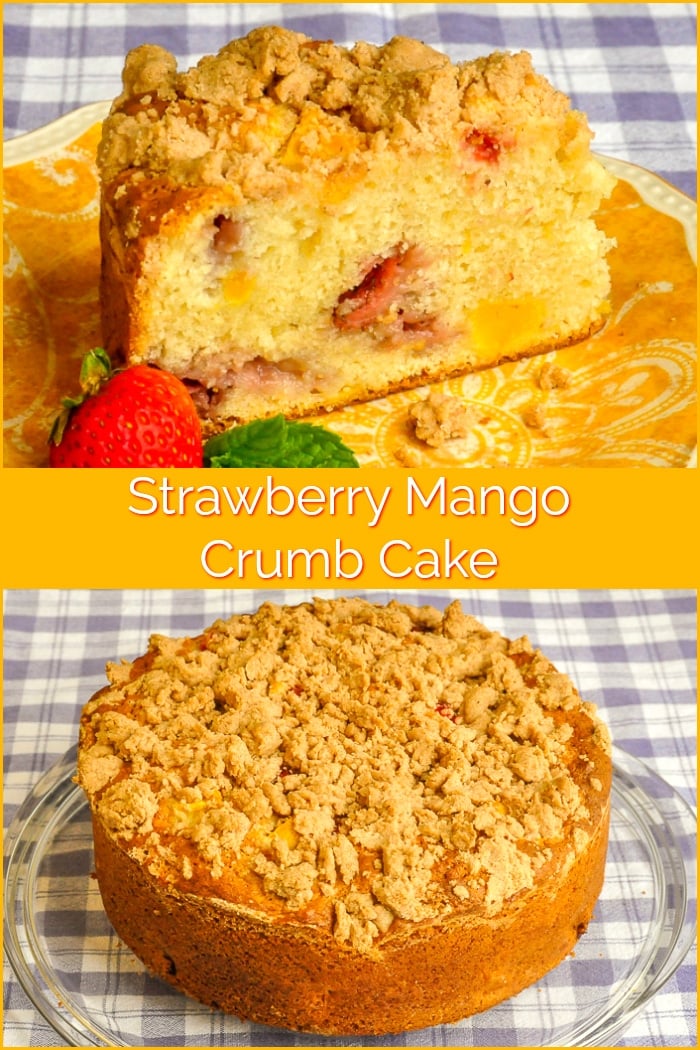 Strawberry Mango Crumb Cake photo collage with title text for Pinterest