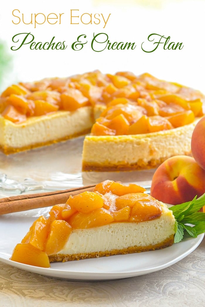 Peaches and Cream Flan photo with title text added for Pinterest