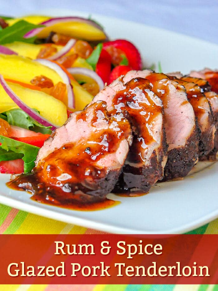 Rum Spice Glazed Pork Tenderloin with title text