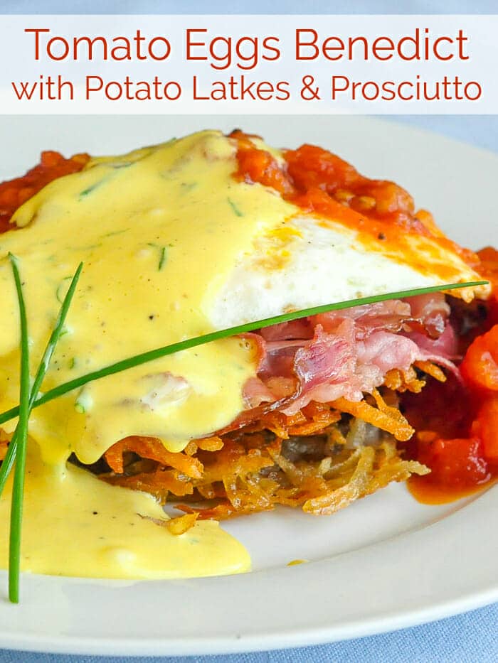 Tomato Eggs Benedict with Potato Latkes and Prosciutto image with title text for Pinterest