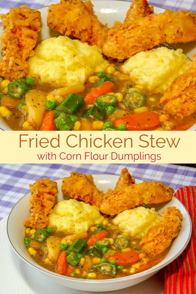 Fried Chicken Stew with Corn Flour Dumplings. Great comfort food!