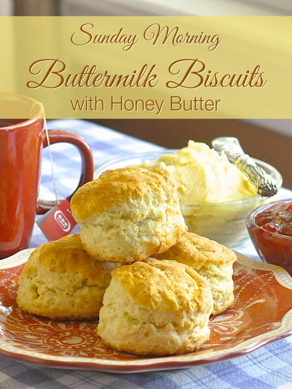 Best Buttermilk Biscuits with Honey Butter