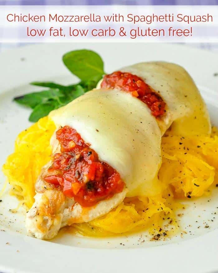 Chicken Mozzarella with Roasted Spaghetti Squash . Low fat, low carb and gluten free!