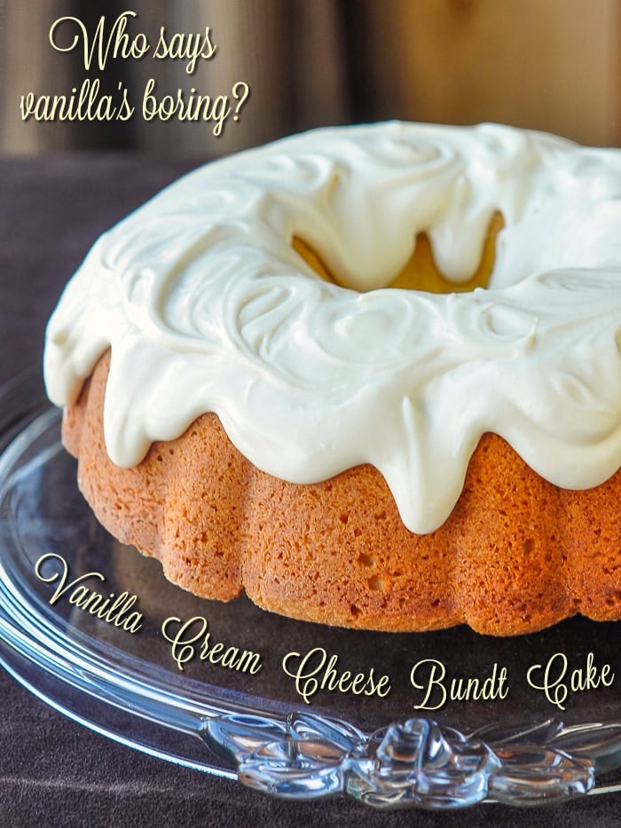 Vanilla Cream Cheese Bundt Cake photo of uncut cake with title text added for Pinterest.