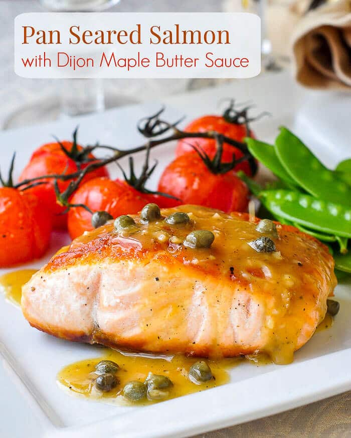 Pan Seared Salmon with Dijon Maple Butter Sauce