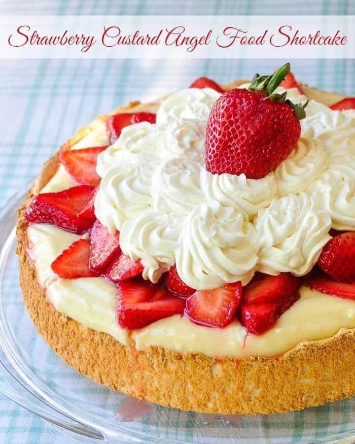 Strawberry Custard Angel Food Shortcake image with text