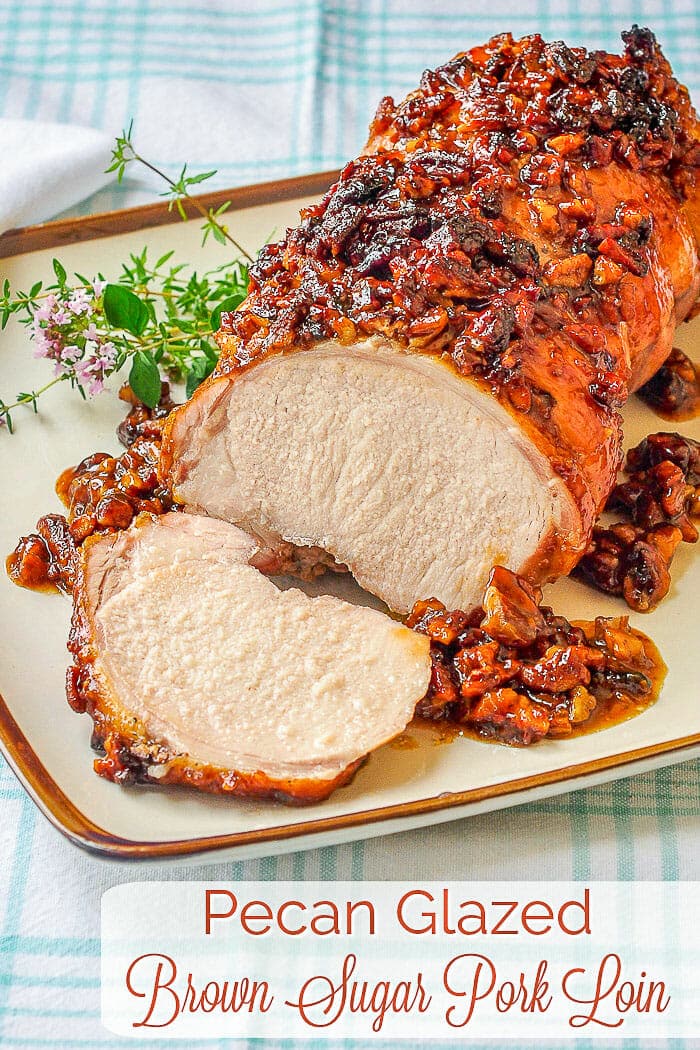 Pecan Glazed Brown Sugar Pork Loin image with title text overlay for Pinterest