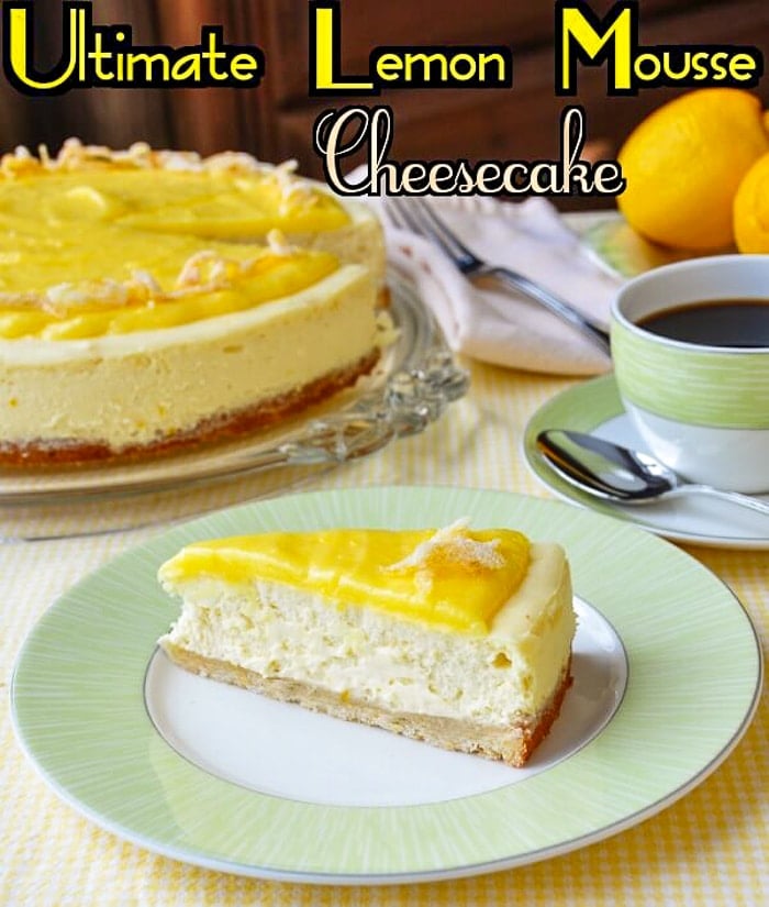 The Ultimate Lemon Mousse Cheesecake photo of cut slice.