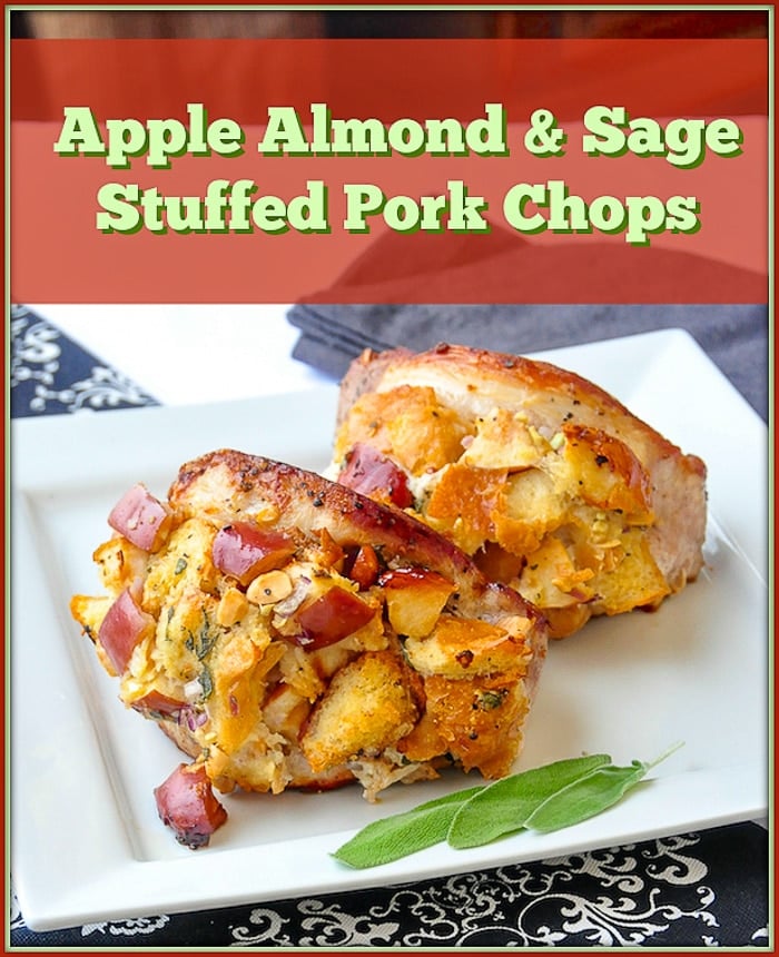 Apple Almond Sage Stuffed Pork Chops image with title text