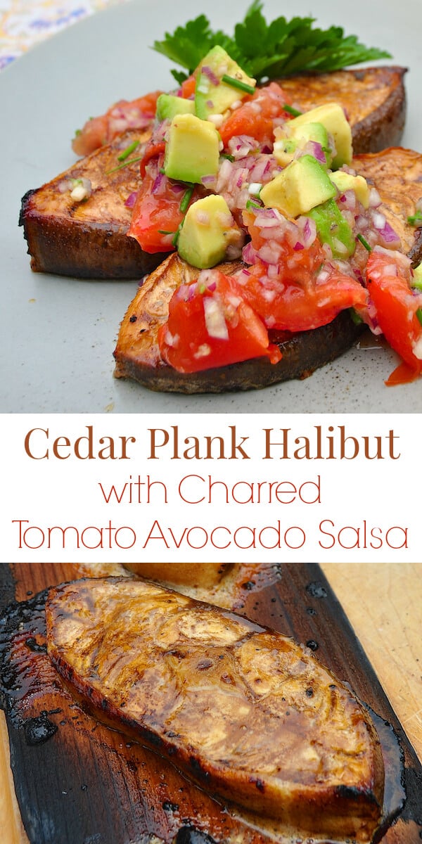 Cedar Plank Halibut with Charred Tomato Avocado Salsa