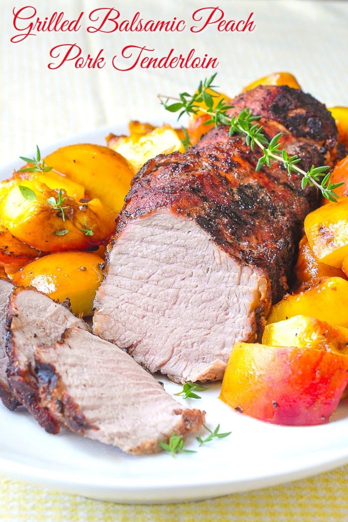 Grilled Balsamic Peach Pork Tenderloin photo with title text added for Pinterest