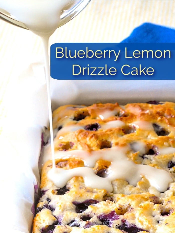 Photo of glaze being poured on Blueberry Lemon Drizzle Cake with title text added for Pinterest