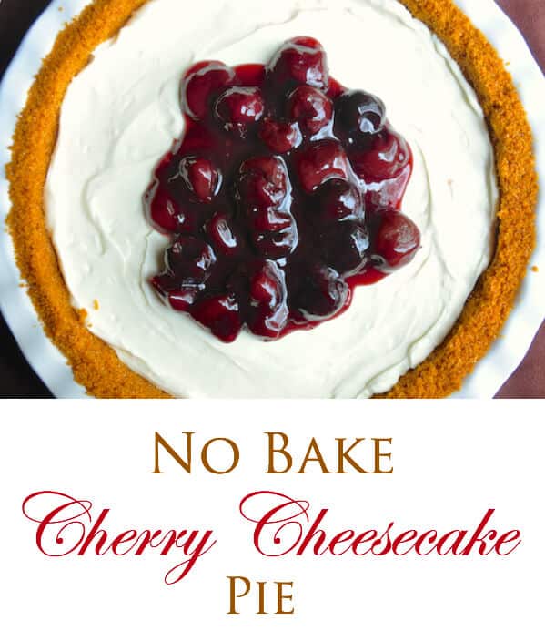 no Bake Cherry Cheesecake Pie image with text