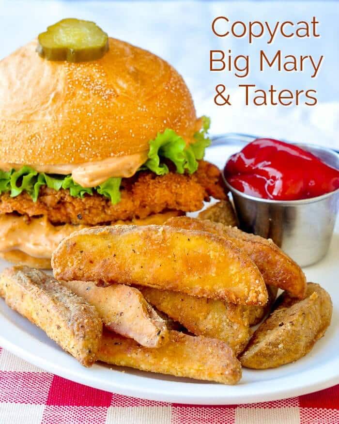 Copycat Big Mary and Taters