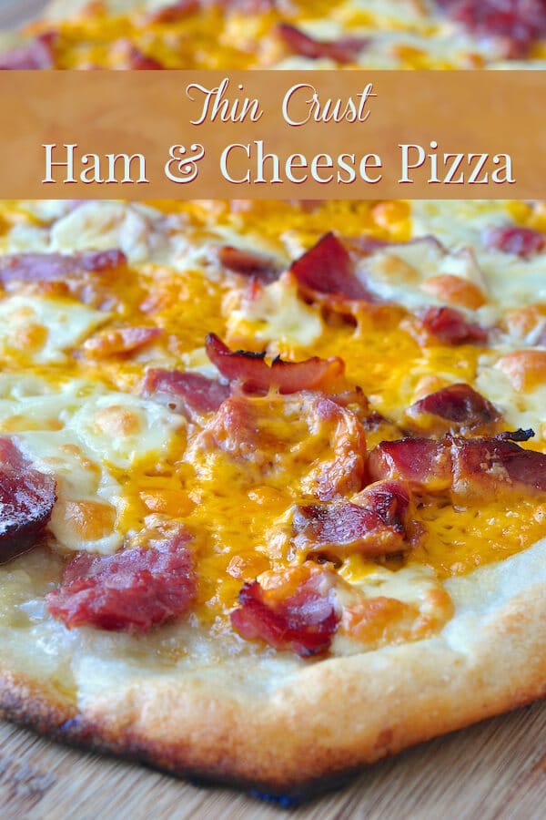 Thin Crust Ham and Cheese Pizza