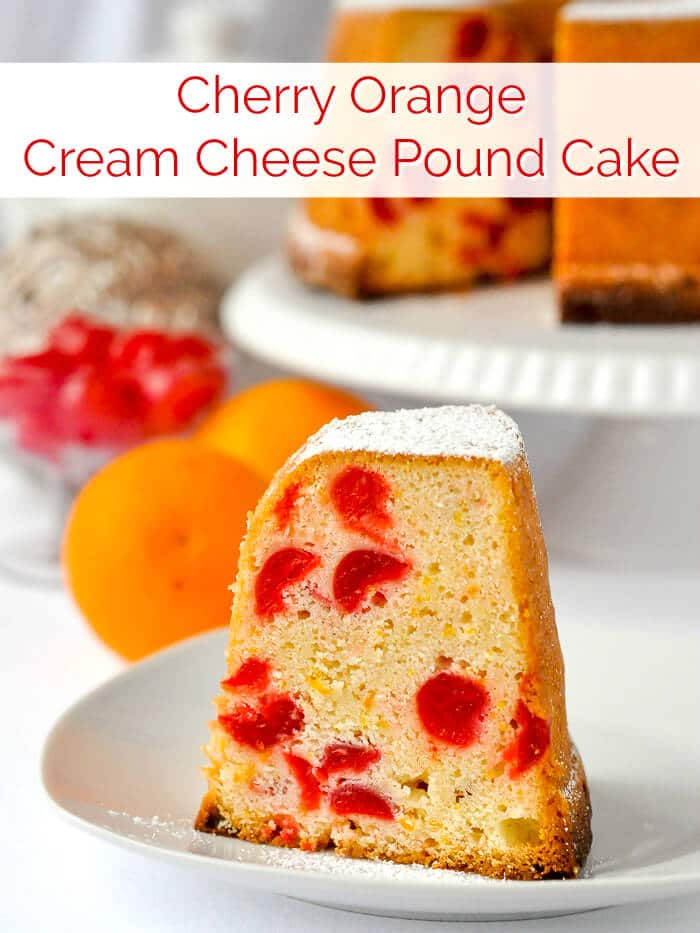 Cream Cheese Pound Cake with Cherries & Orange image with title text