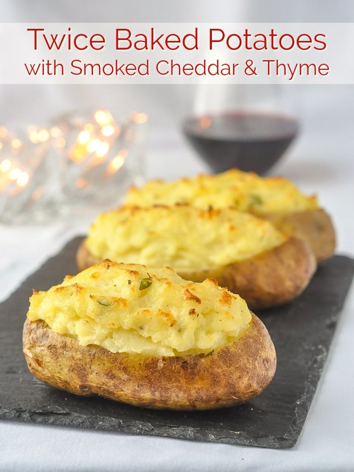 Twice Baked Potatoes with Smoked Cheddar & Thyme photo with title text for Pinterest