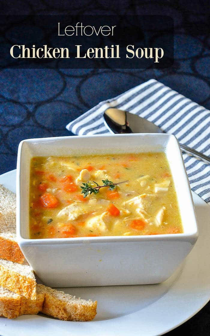 Leftover Chicken Lentil Soup