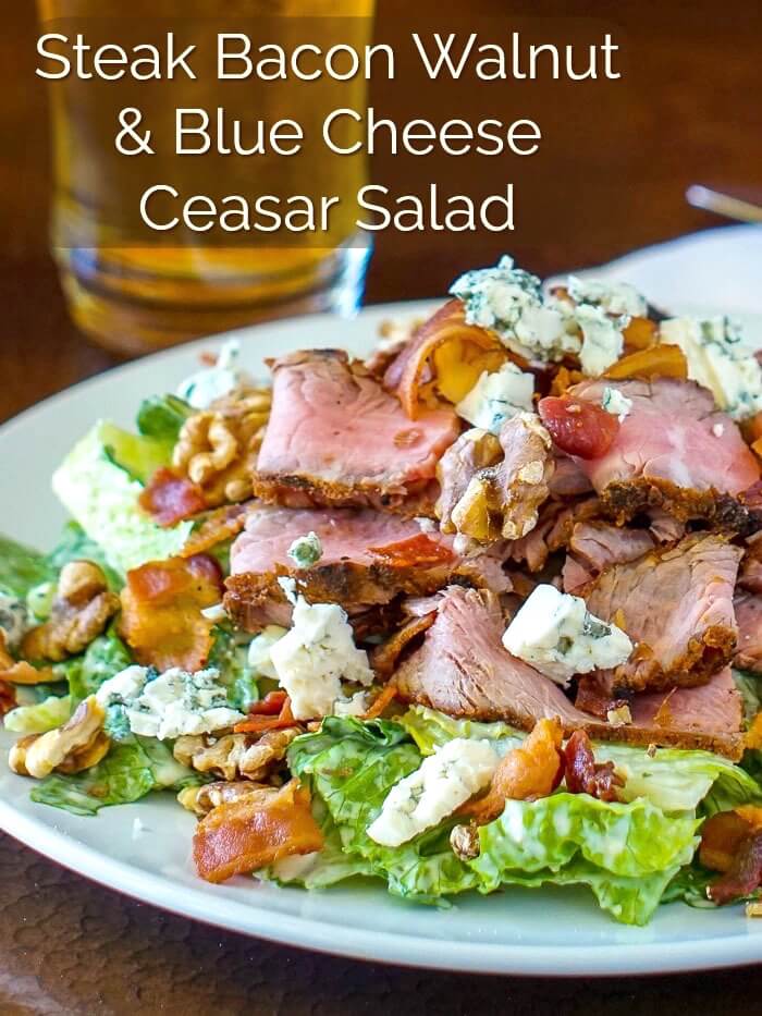 Steak Bacon Walnut Blue Cheese Caesar Salad 4
