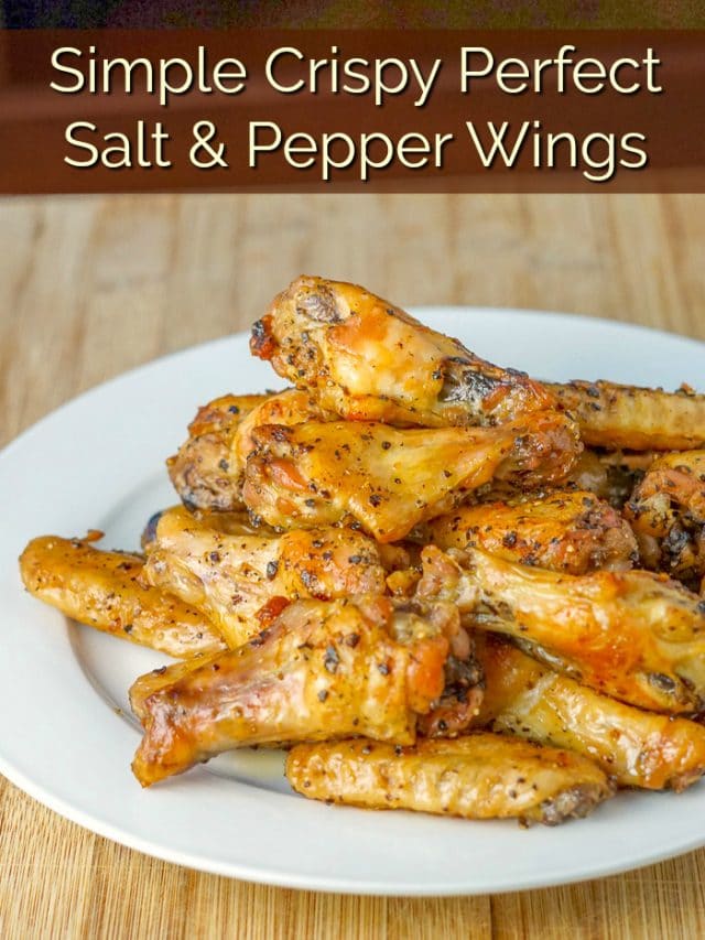 Salt and Pepper Wings. The simplest, easiest, tastiest wing recipe ever!