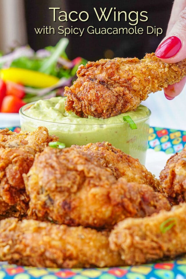 Taco Wings with Spicy Guacamole Dip. For Cinco de Mayo or Super Bowl!!