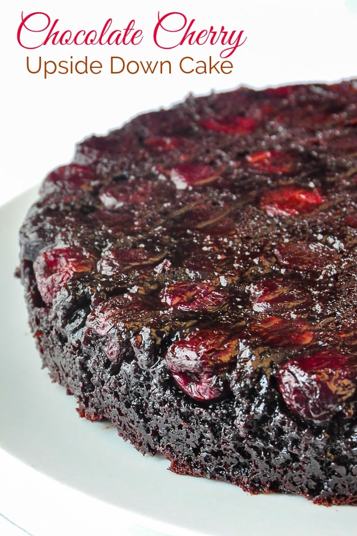 Chocolate Cherry Upside Down Cake photo with title text added for Pinterest