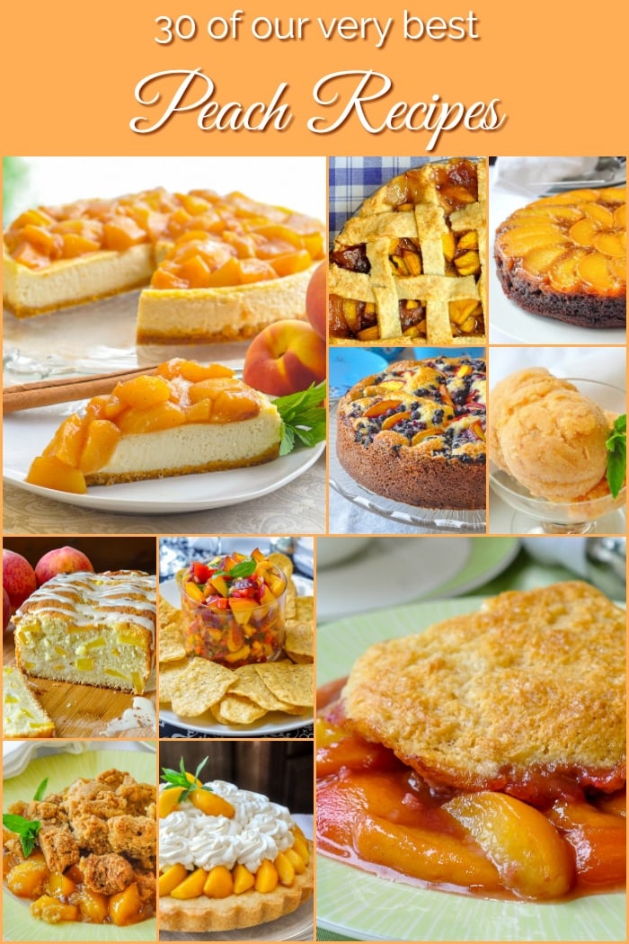 Best Peach Recipes collage with title text added for Pinterest