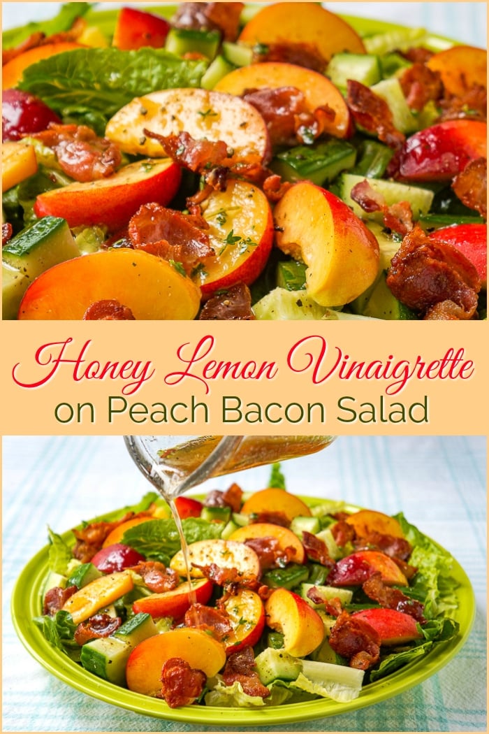 Honey Lemon Vinaigrette on Peach Bacon Salad photo collage with title text added for Pinterest