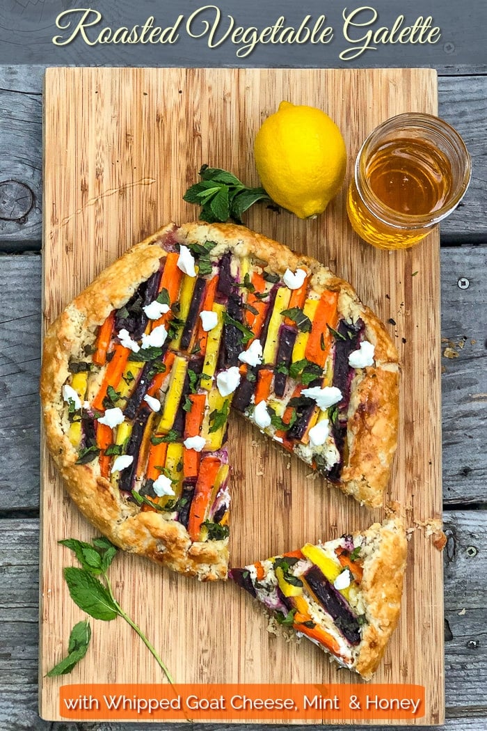 Vegetable Galette with Whipped Goat Cheese, Mint and Honey photo with title text added for Pinterest