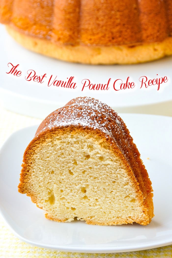 The Best Vanilla Pound Cake Recipe photo of a single slice with title text added for Pinterest