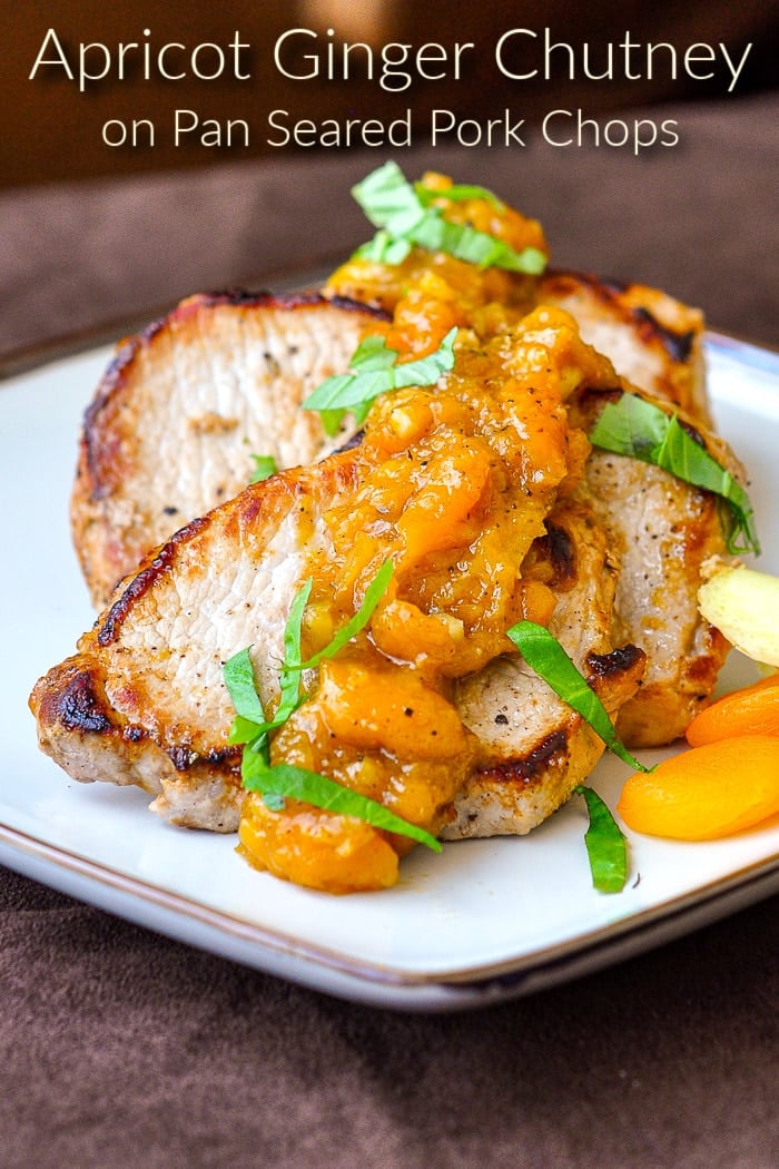 Apricot Ginger Chutney on Pan Seared Pork Chops photo with title text added for Pinterest