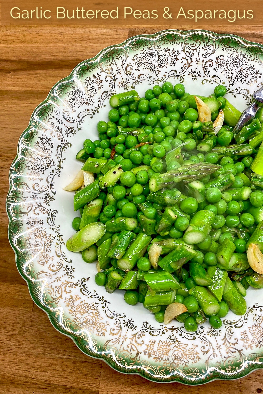 Garlic Buttered Peas and Asparagus with title text added for Pinterest