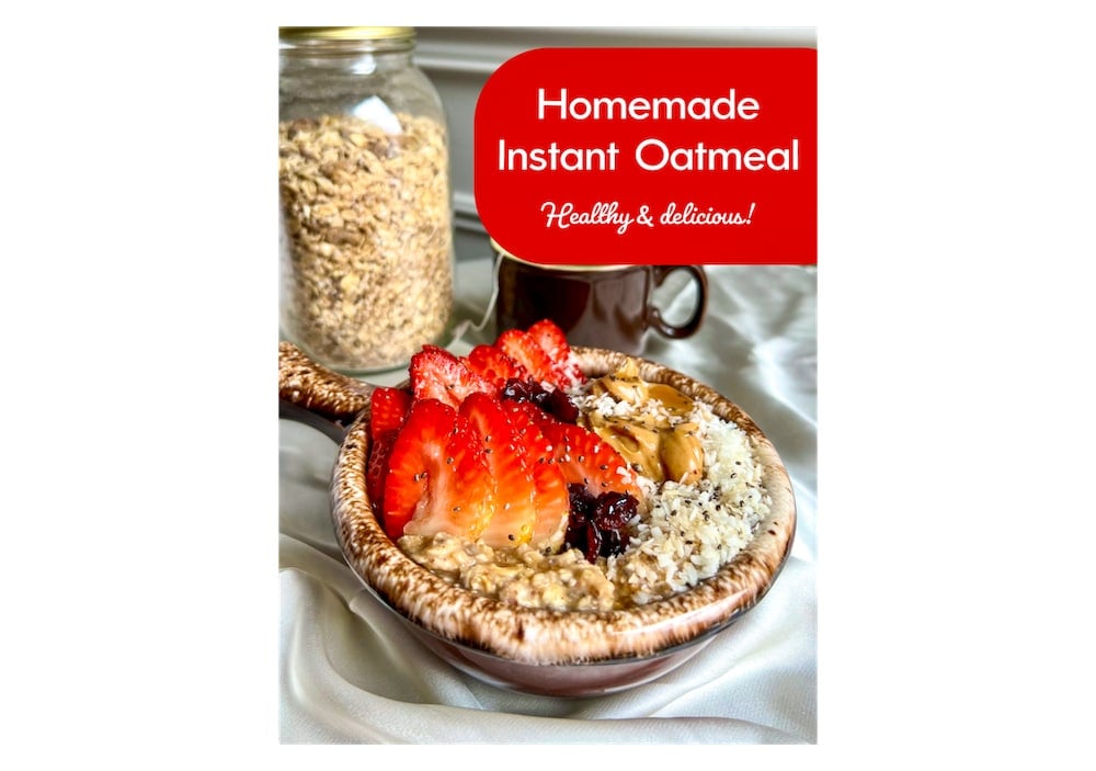 Homemade Instant Oatmeal with title text added for pinterest