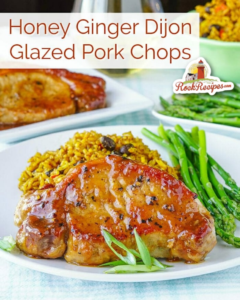 Honey Ginger Dijon Glazed Pork Chops. Photo with title text added for social media posts.