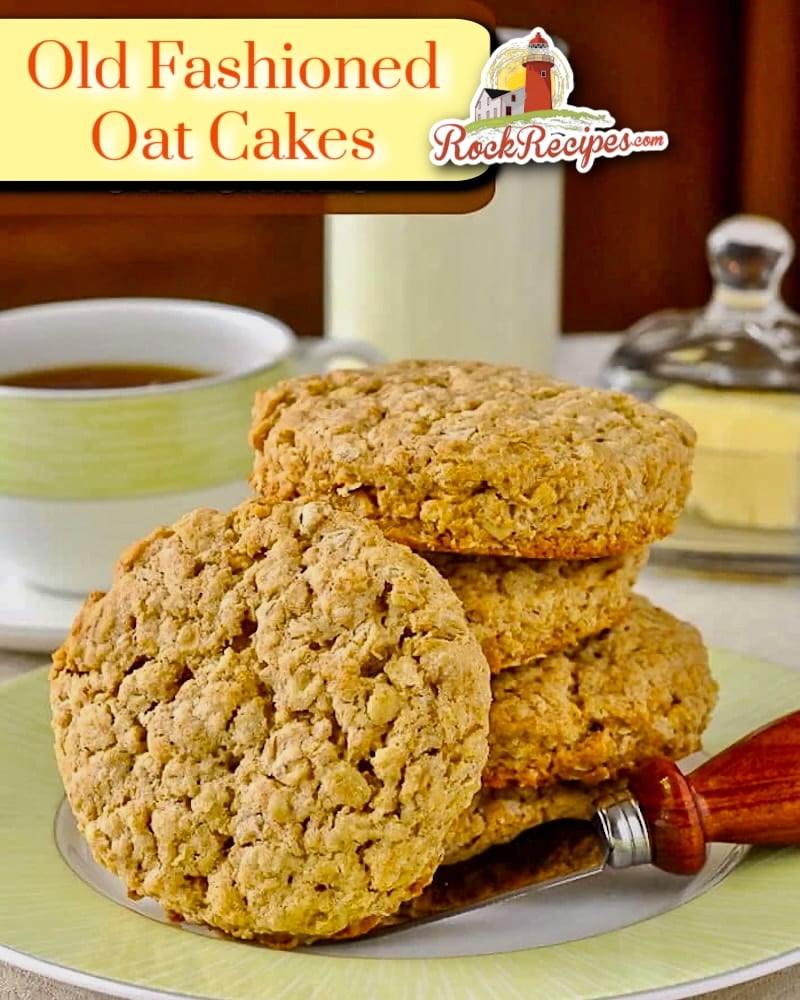 Old Fashioned Oatcakes photo with title text added for social media.